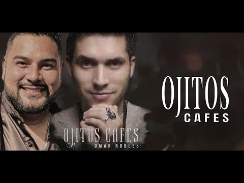 Banda MS || Ojitos Cafés ft. Omar Robles (LETRA)