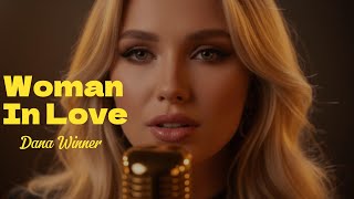 Download lagu Woman In Love 💖 Dana Winner | Lyrics mp3 Download lagu Woman In Love 💖 Dana Winner | Lyrics mp3