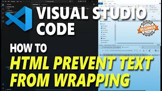 Visual Studio Code HTML How To Prevent Text From Wrapping