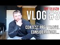 Off Season Vlog #3 | Contest Prep Travel Considerations