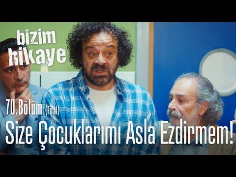 Size çocuklarımı ezdirmem! - Bizim Hikaye 70. Bölüm (Final)