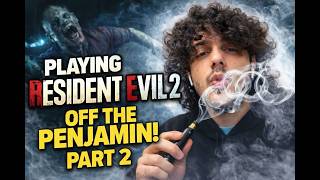 Resident Evil 2, But When I Die, I Smoke.....