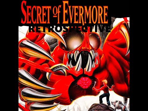 A Secret of Evermore RETROSPECTIVE