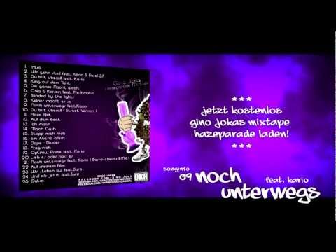 Gino Joka - Hazeparade Mixtape - 09 Noch unterwegs feat. Kario // Free download!