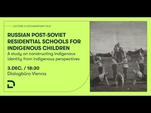 Russian Post-Soviet Residential Schools — Dr. Ekaterina Zibrova