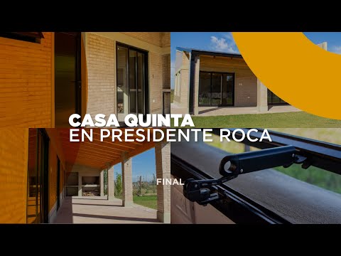 Casa Quinta en Presidente Roca - Final