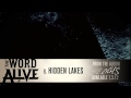 The Word Alive - "Hidden Lakes" Track 8 