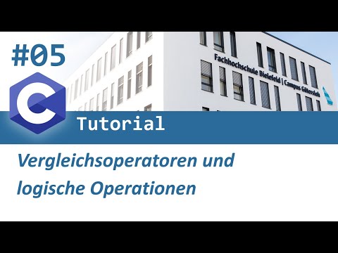 C-Programmierung #05: Vergleichsoperatoren, logische Operationen