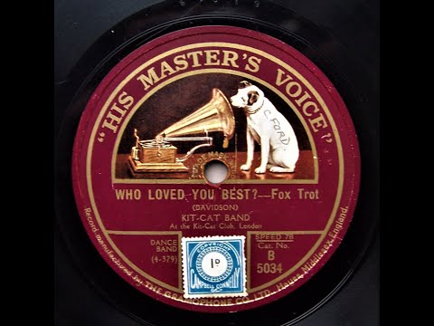 Who Loved You Best ? - Kit - Cat Band (1926)