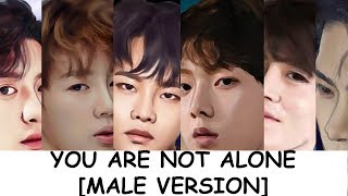 Male Version | Gfriend 여자친구 -  You Are Not Alone [FMV]