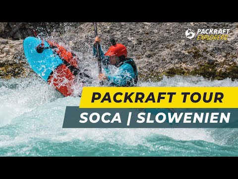 Packraft Tour Soca, Slowenien |  Europas Paddel-Spot Nr. 1
