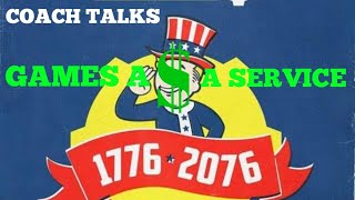 Games As A Service... Coach Talks (Reupload)