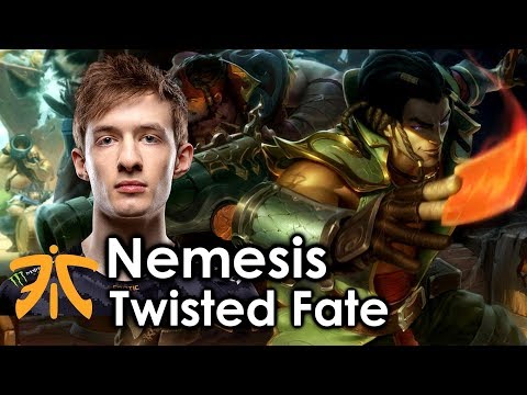 Nemesis picks Twisted Fate