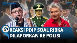 REAKSI PDIP soal Ribka Tjiptaning Dilaporkan Imbas Tuding Soeharto 'Pembunuh Jutaan Rakyat'