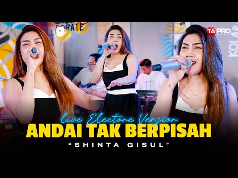 ANDAI TAK BERPISAH - Shinta Gisul (Dangdut Live Electone) | Tali yang putus di tengah