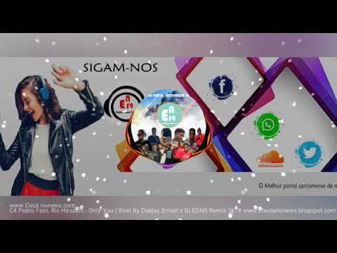 C4 Pedro Feat. Ric Hassani - Only You ( Beat By Deejay Smart x Dj EDM) Remix 2k18