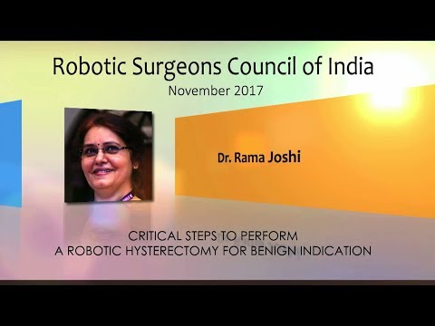 Critical Steps to Perform a Robotic Hysterectomy for Benign Condition