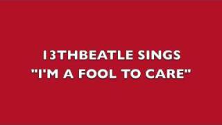 I&#39;M A FOOL TO CARE-RINGO STARR COVER