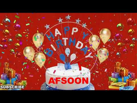 AFSOON Happy Birthday Wishes Song | Happy Birthday To You | Happy Birthday Wishes With Name AFSOON