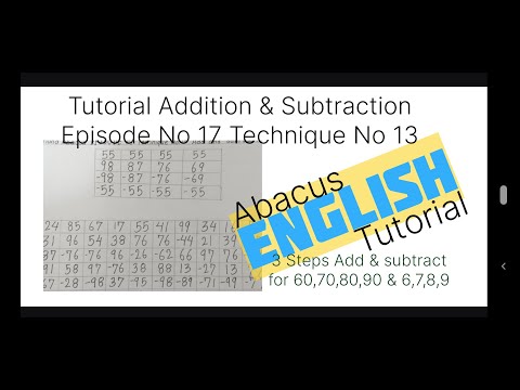 Abacus English Tutorial Episode 17 Technique no. 13 Addiction and Subtraction