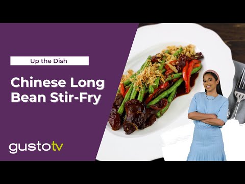Chinese Long Bean Stir Fry | Up the Dish