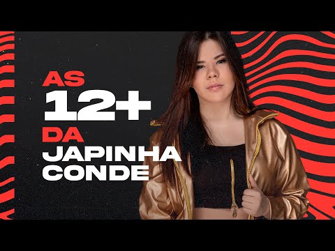 Japinha Conde | As 12+ da Japinha Conde (Áudio Oficial)