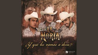 ¿Y Qué Les Vamos A Decir?