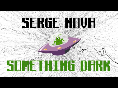 Serge Nova - Something Dark ft Neoclubber (Lyric Video)