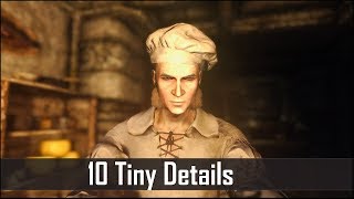 Skyrim: Yet Another 10 Tiny Details That You May Still Have Missed in The Elder Scrolls 5 (Part 32)