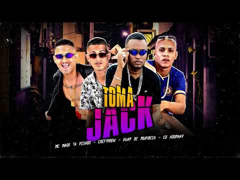 TOMA , TOMA JACK TOMA - CHEFINHOW MC MASK TA PESADO FEAT RUAN DE MURIBECA MC ADONAY #Bregafunk #Funk