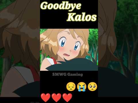Pokémon XY & xyZ ; Goodbye Kalos ~ AshxSerena sad édit#short