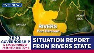 (WATCH) Situation Report From Rivers State