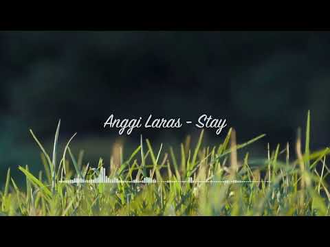 Anggi Laras - Stay (Official Lyric Video)