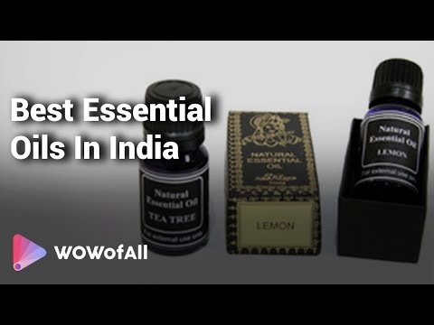 Best Essential Oils in India: Complete List with Features, Price Range & Details