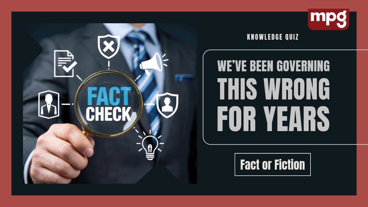 We&rsquo;ve Been Governing This Wrong for Years | Fact vs Fiction Governance Quiz