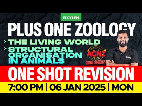 Plus One Zoology | The Living World , Structural Organisation In Animals - One Shot Revision