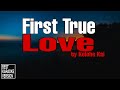 First True Love by Kolohe Kai - BEST KARAOKE VERSION