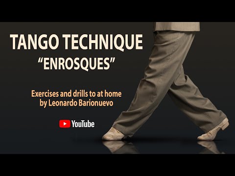 "ENROSQUES LESSON"   Exercises and drills for leaders to practice at home. #TangoWithMe