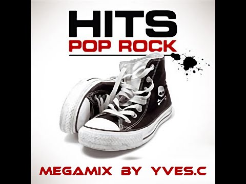 Pop Rock Megamix By Yves.C