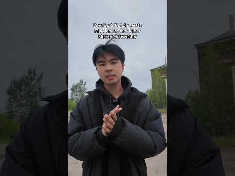 Pov: Man trifft das erste mal den Freund seiner Schwester😂 #viral #fy #deutsch #funny #geschwister