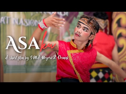 ASAku | Film Pendek FLS3N 2025 Jawa Tengah - SMAN 2 Demak