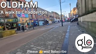 OLDHAM TO CHADDERTON (Greater Manchester) 