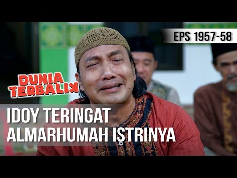 DUNIA TERBALIK - Idoy Teringat Dengan Mantan Istrinya [18 Februari 2020]