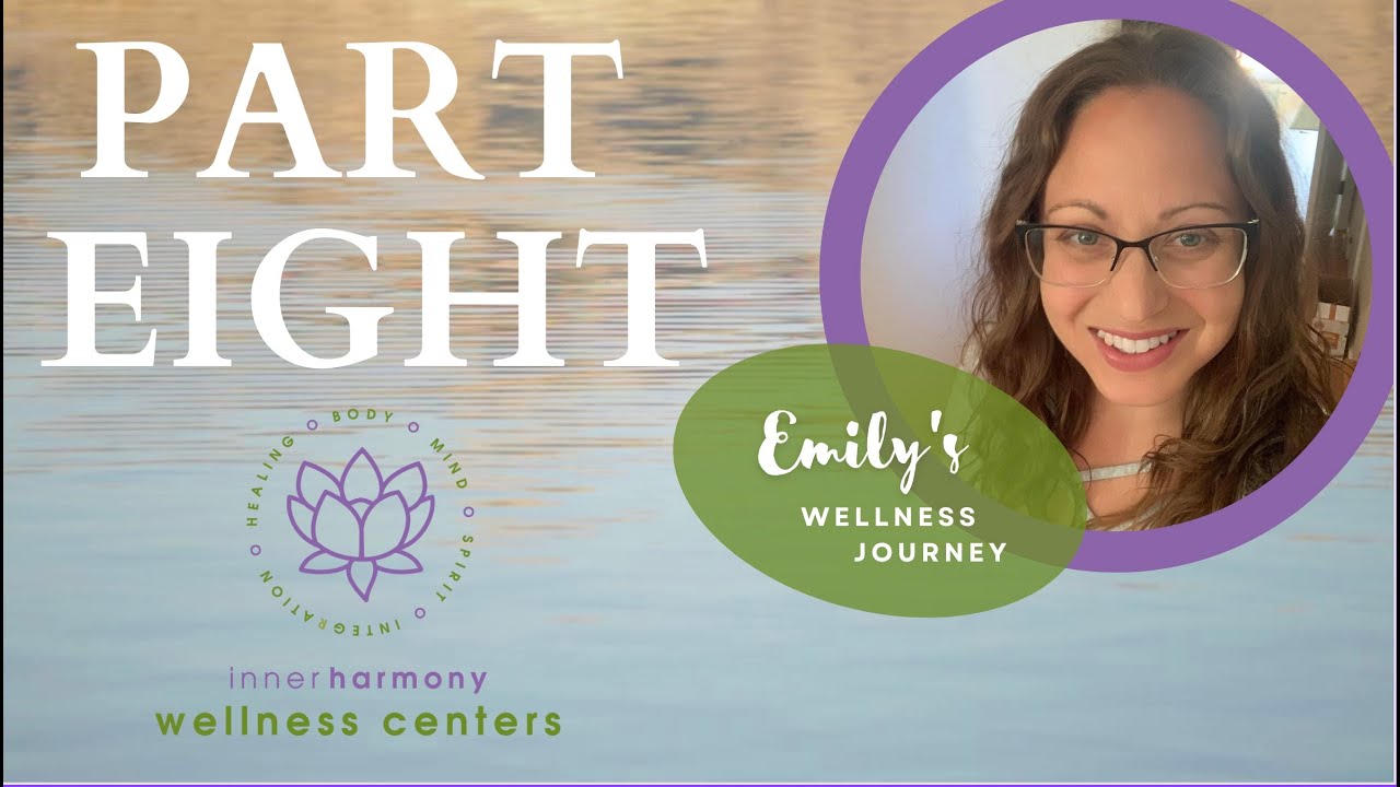 Episode 8 - Her final visit for the program (Emily's Wellness Journey)