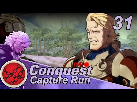 Fire Emblem Fates: Conquest :: Capture Run :: EP-31 :: Great Heroism