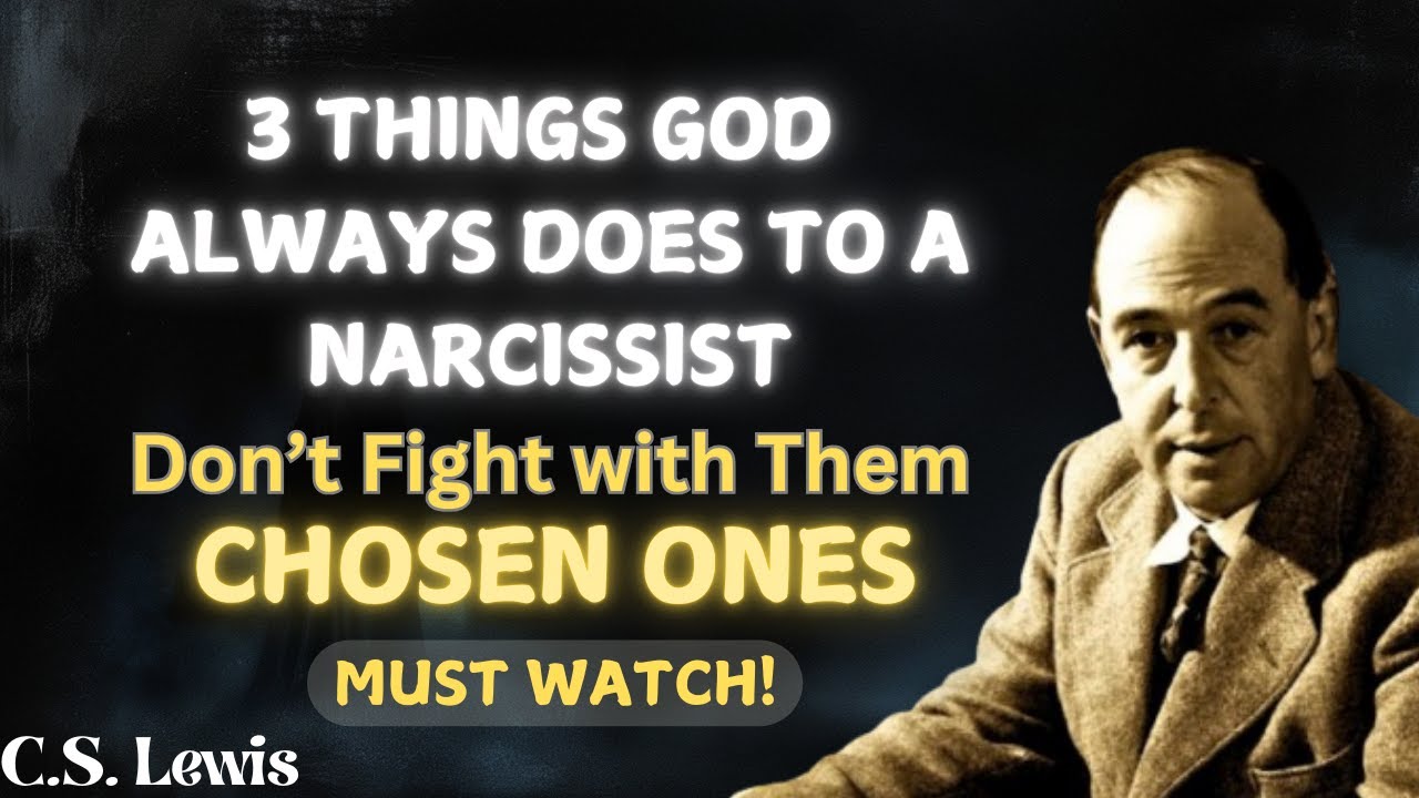 Why You Don’t Need to Fight Narcissists: Trust God’s Timing to Overcome | C.S Lewis 2025