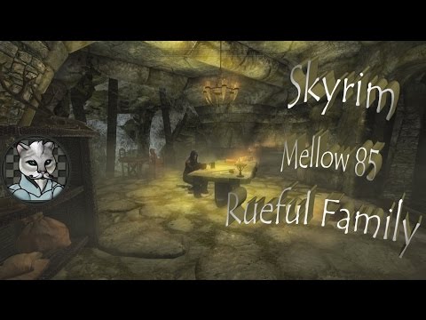 Checkers' Mellow Skyrim Let's Play - Part 85 - Rueful Family
