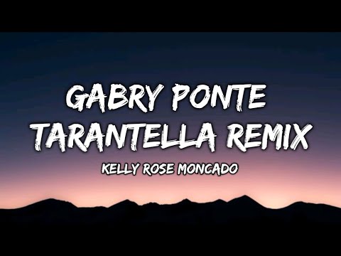 Gabry Ponte | tarantella remix | Kelly Rose Moncado |  [AUDIO]