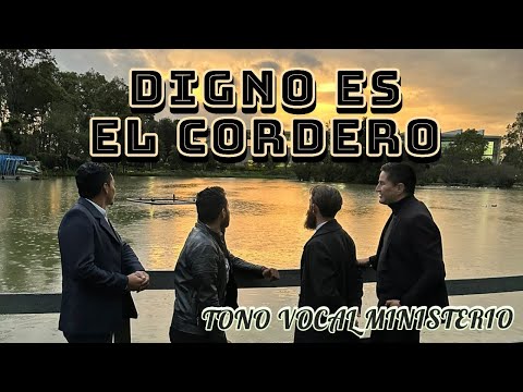 Digno es el Cordero | Cover | Tono Vocal Ministerio