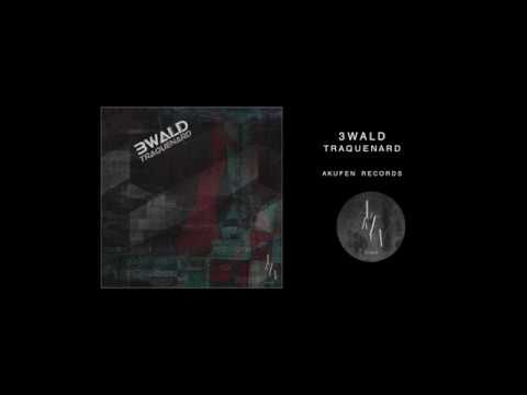 3Wald - Traquenard